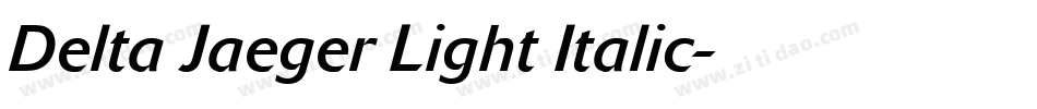 Delta Jaeger Light Italic字体转换